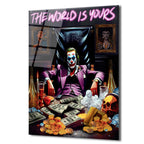 The World Is Yours Joker Cam Tablo: Gücün ve Zenginliğin İfadesi