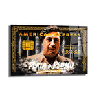 Pablo Escobar 'Plata o Plomo' American Temalı Cam Tablo