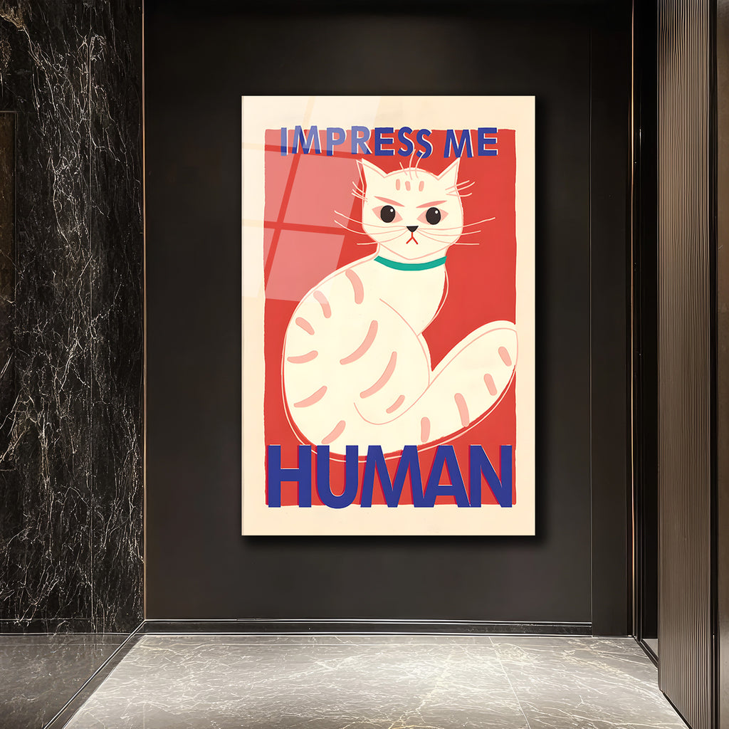 İmza Atan Kedi: 'Impress Me Human' Mizahi Cam Tablo