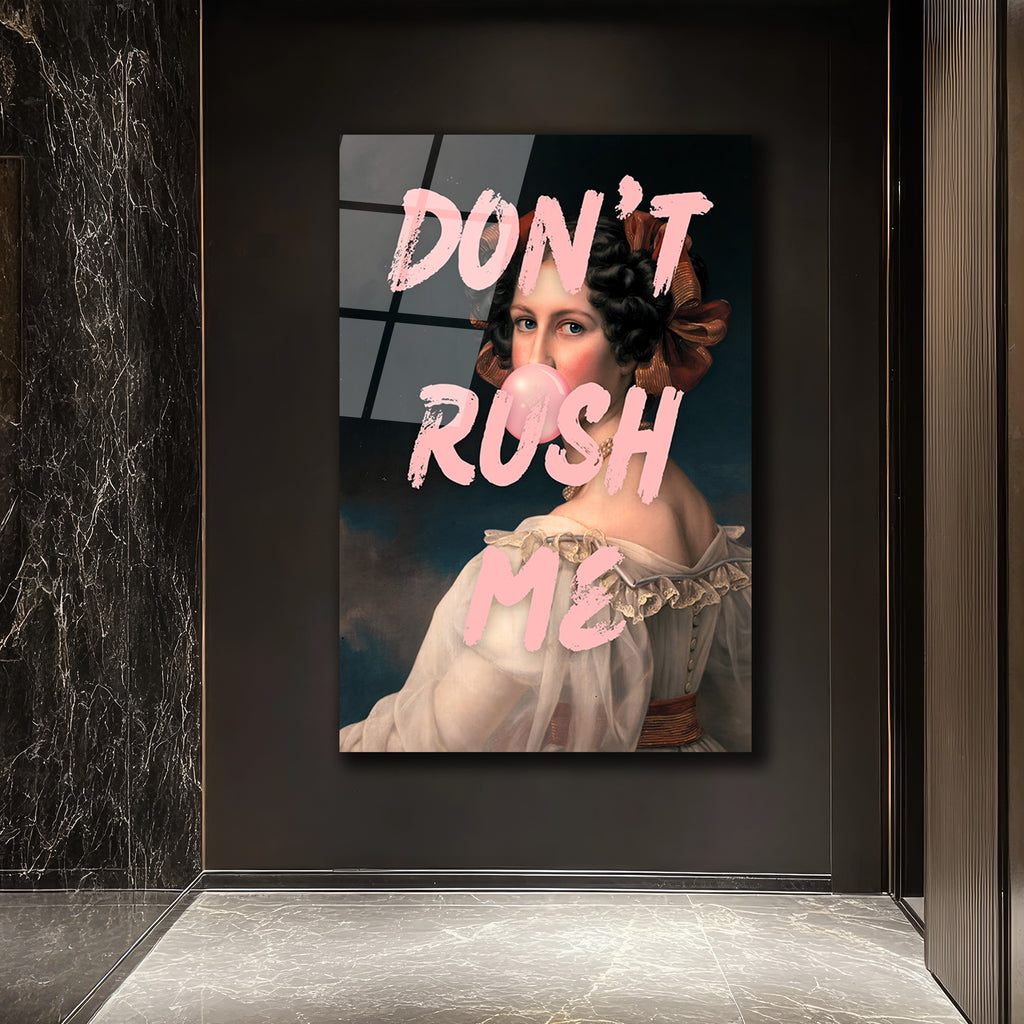 Don't Rush Me Pop Art Temalı Kadın Cam Tablo