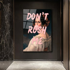 Don't Rush Me Pop Art Temalı Kadın Cam Tablo