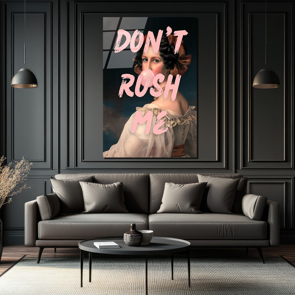 Don't Rush Me Pop Art Temalı Kadın Cam Tablo