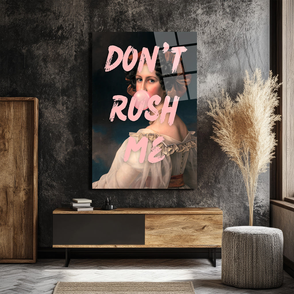 Don't Rush Me Pop Art Temalı Kadın Cam Tablo