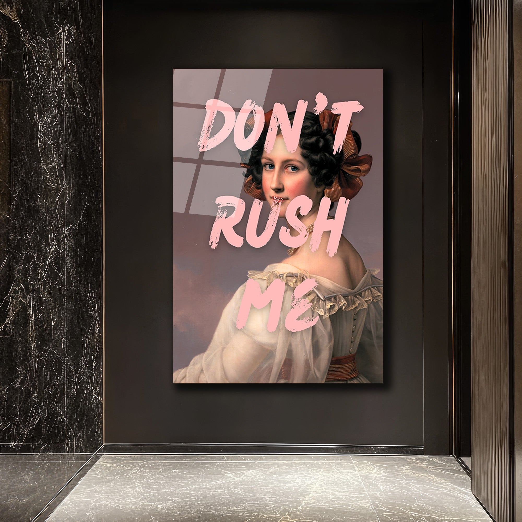 Don't Rush Me Temalı Asi Ruhlu Klasik Portre Cam Tablo
