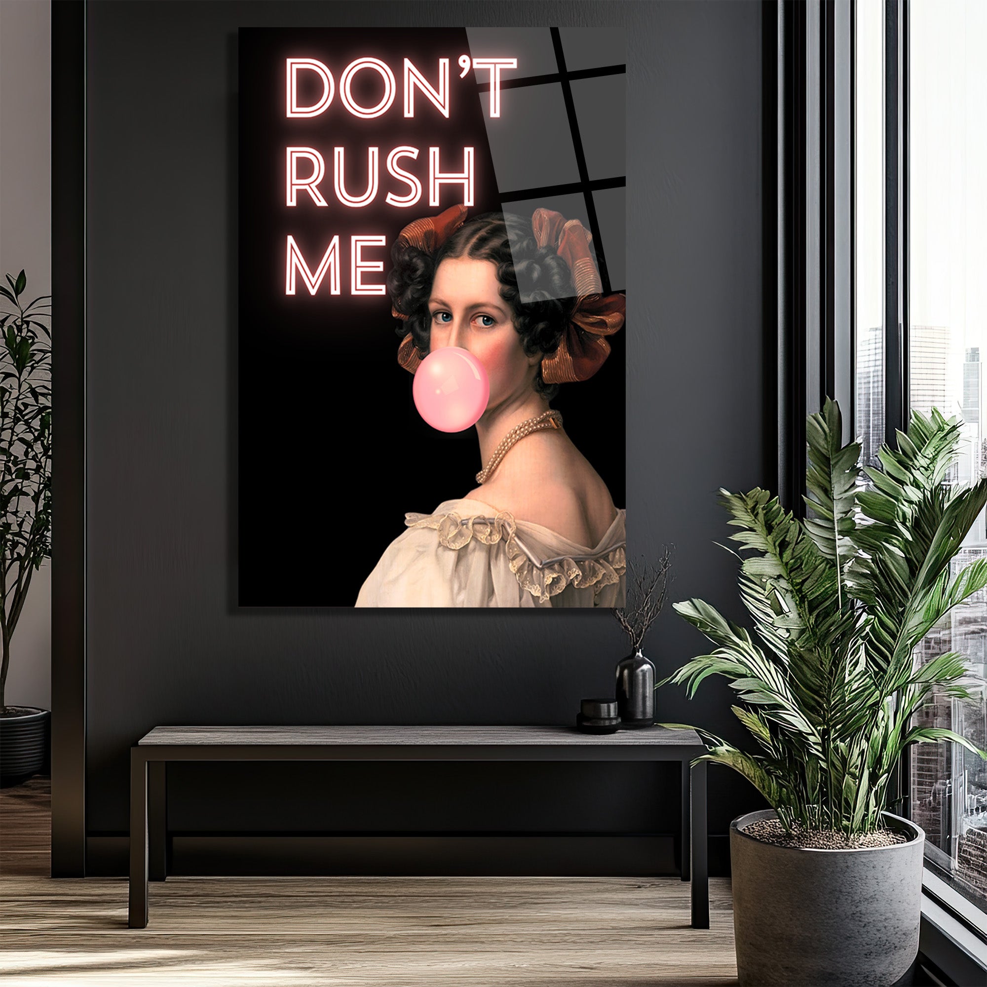 Don't Rush Me Neon Yazılı Sakız Balonlu Kadın Portre Cam Tablo