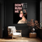Don't Rush Me Neon Yazılı Sakız Balonlu Kadın Portre Cam Tablo