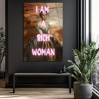 I AM A RICH WOMAN Neon Yazılı Klasik Portre Cam Tablo