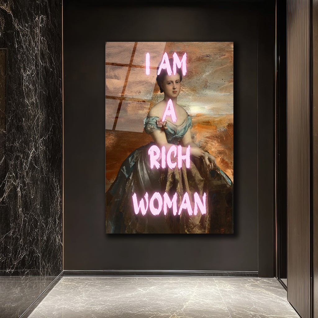 I AM A RICH WOMAN Neon Yazılı Klasik Portre Cam Tablo