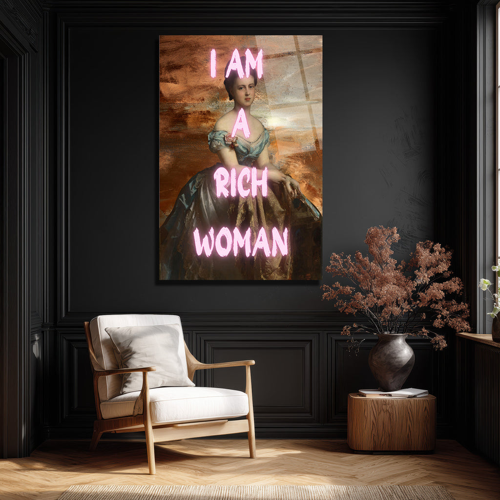 I AM A RICH WOMAN Neon Yazılı Klasik Portre Cam Tablo