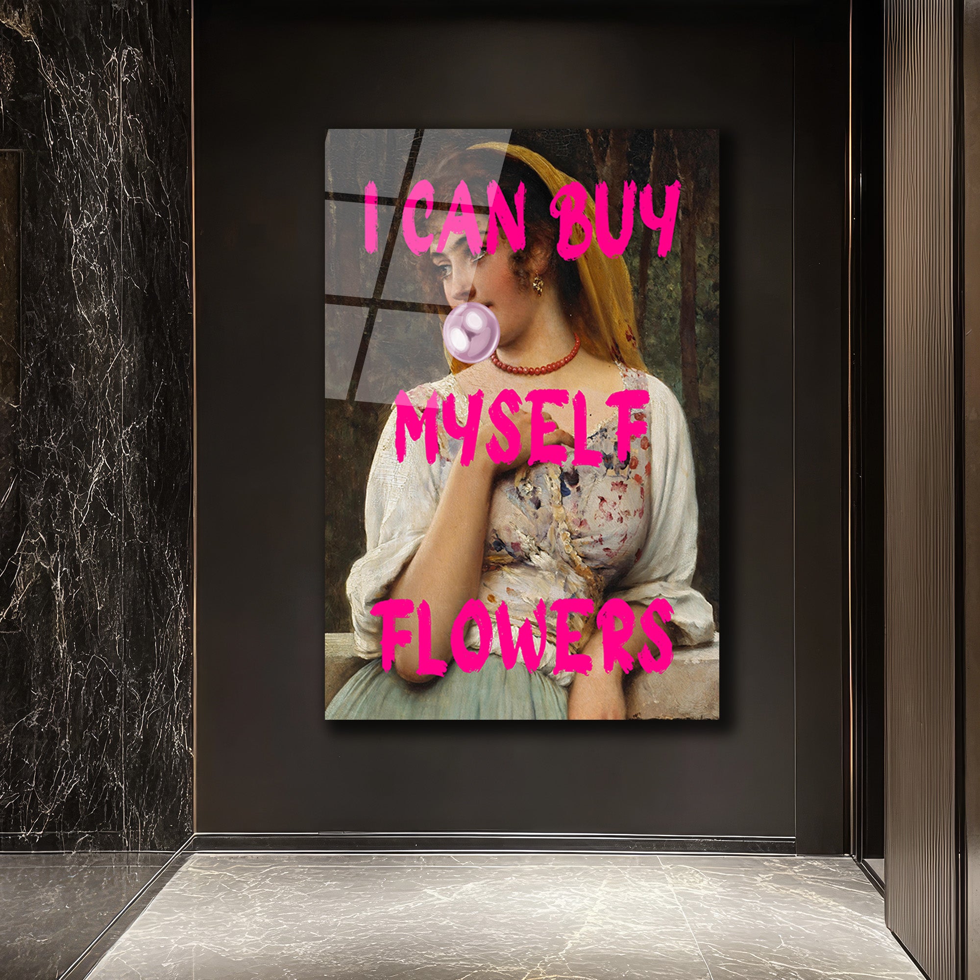 Bağımsız Ruhlu "I Can Buy Myself Flowers" Pop Art Cam Tablo