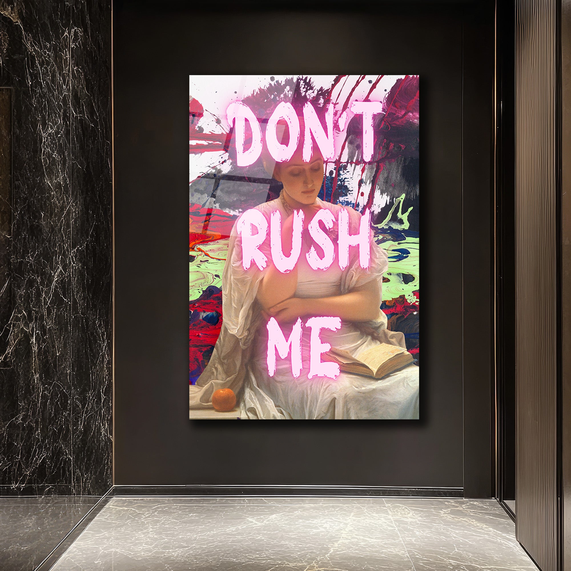 Don't Rush Me Neon Mesajlı Modern Klasik Cam Tablo