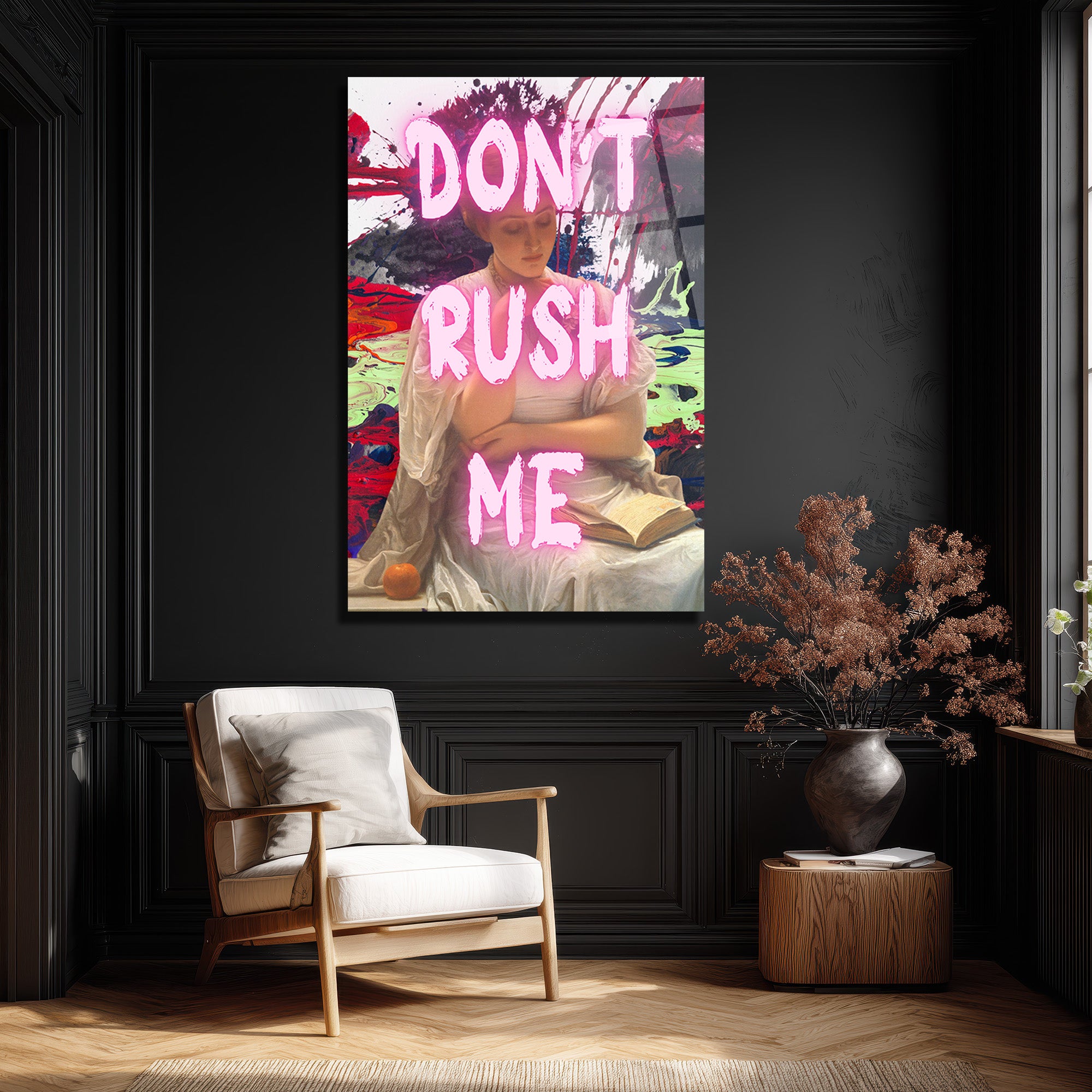 Don't Rush Me Neon Mesajlı Modern Klasik Cam Tablo