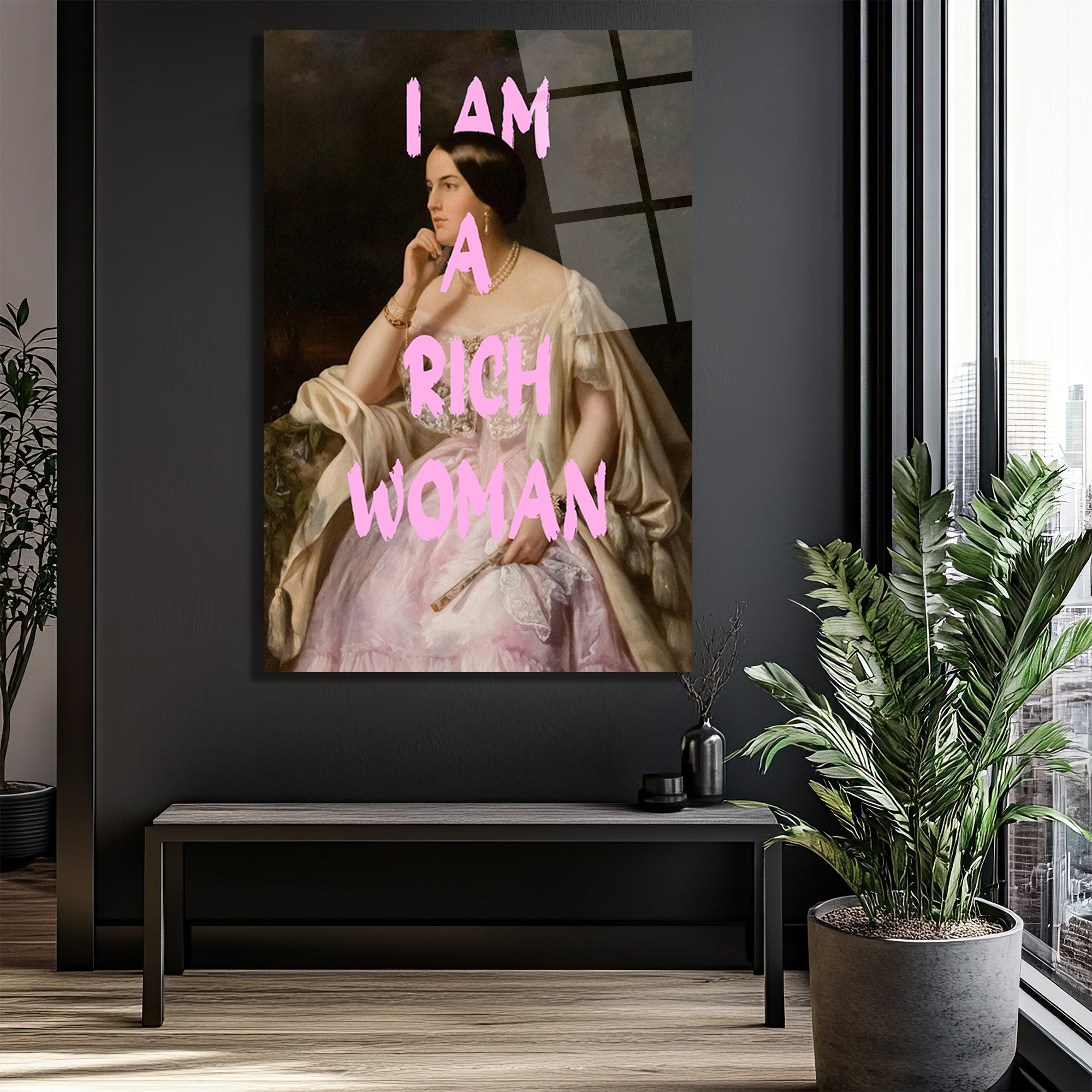 I Am A Rich Woman Temalı Modern Cam Tablo