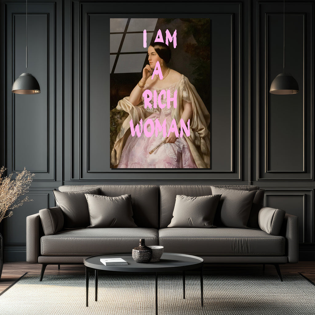 I Am A Rich Woman Temalı Modern Cam Tablo