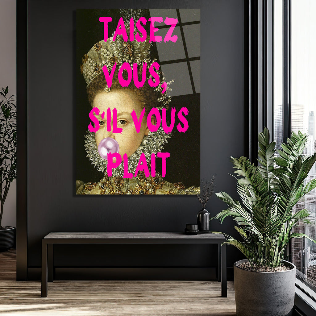 Taisez Vous Pop Art Kraliçe Temalı Temperli Cam Tablo
