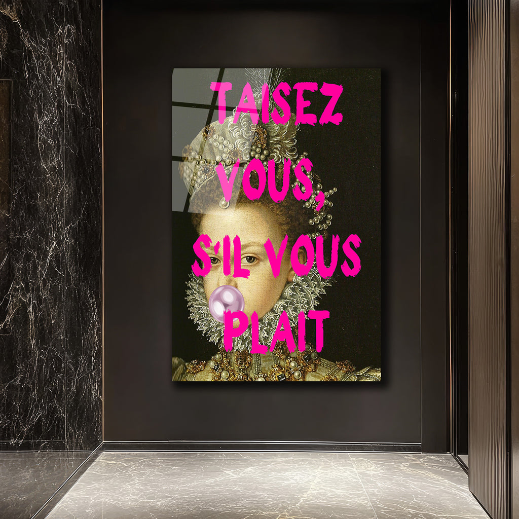 Taisez Vous Pop Art Kraliçe Temalı Temperli Cam Tablo