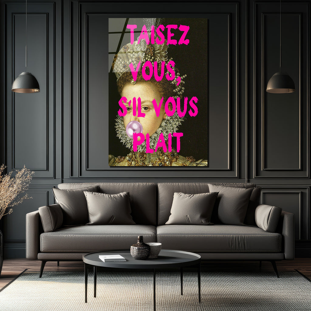 Taisez Vous Pop Art Kraliçe Temalı Temperli Cam Tablo