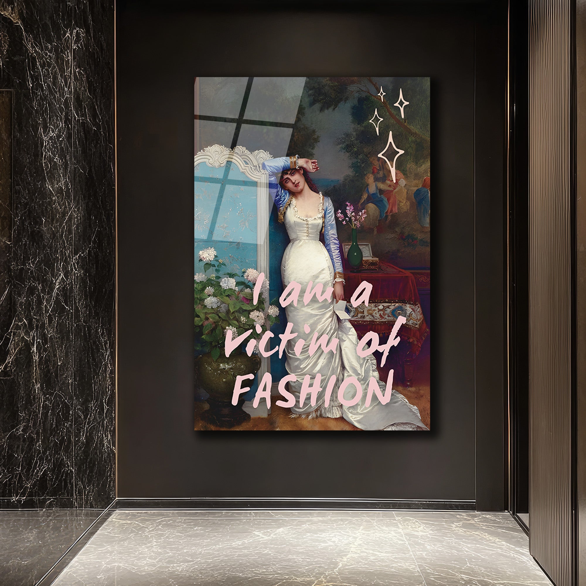 "I Am A Victim Of Fashion" Temalı Modern Sanat Cam Tablo