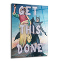 Robin kostümlü İsa'nın Batman ile selfie çektiği, üzerinde 'GET THIS DONE' yazan mizahi ve motivasyonel bir cam tablo.