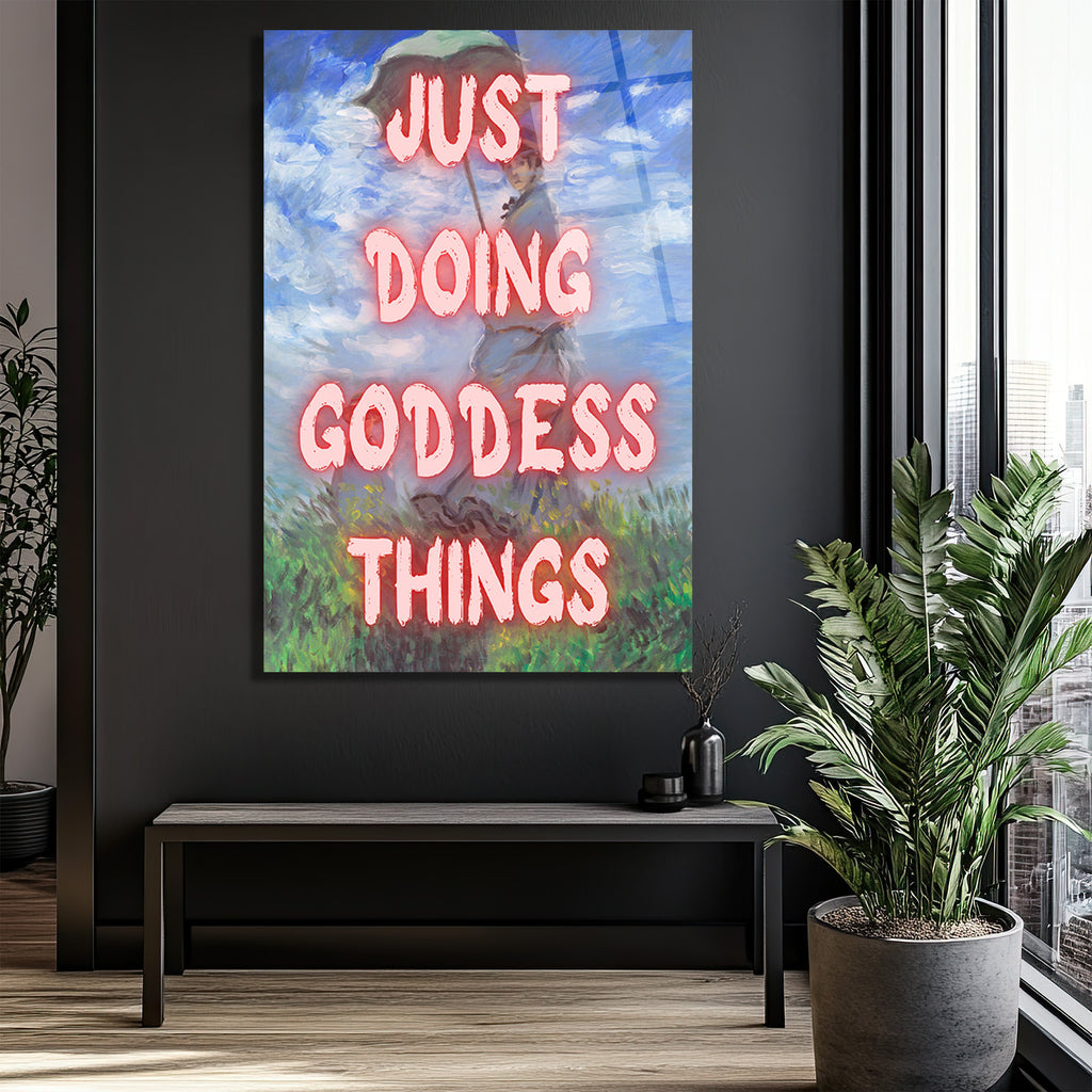Just Doing Goddess Things Temalı Empresyonist Cam Tablo