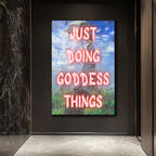 Just Doing Goddess Things Temalı Empresyonist Cam Tablo