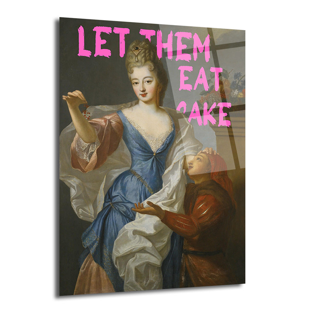 Klasik bir Marie Antoinette portresinin üzerine pembe, graffiti tarzında 'LET THEM EAT CAKE' yazısının eklendiği, mavi elbiseli bir kadın ve önünde diz çökmüş bir çocuğu gösteren duvar dekorasyonu cam tablo.