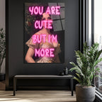 You Are Cute Neon Yazılı Vintage Kadın Cam Tablo