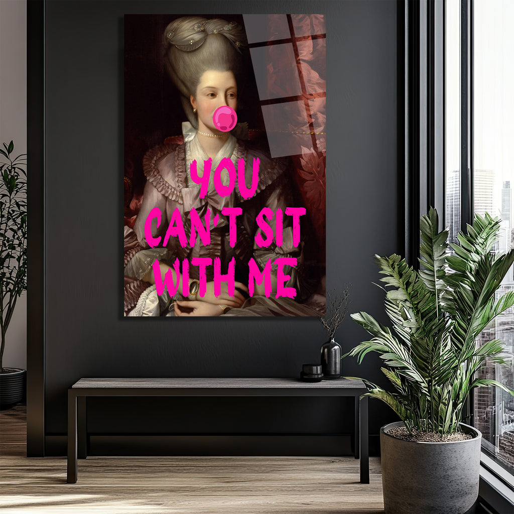 Asi Barok Kraliçesi: You Can't Sit With Me Pop Art Cam Tablo