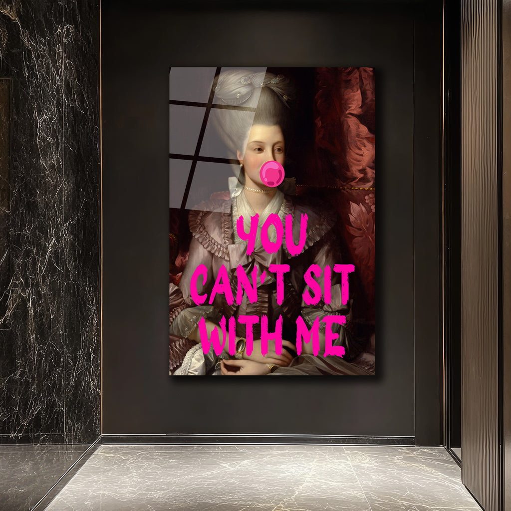 Asi Barok Kraliçesi: You Can't Sit With Me Pop Art Cam Tablo