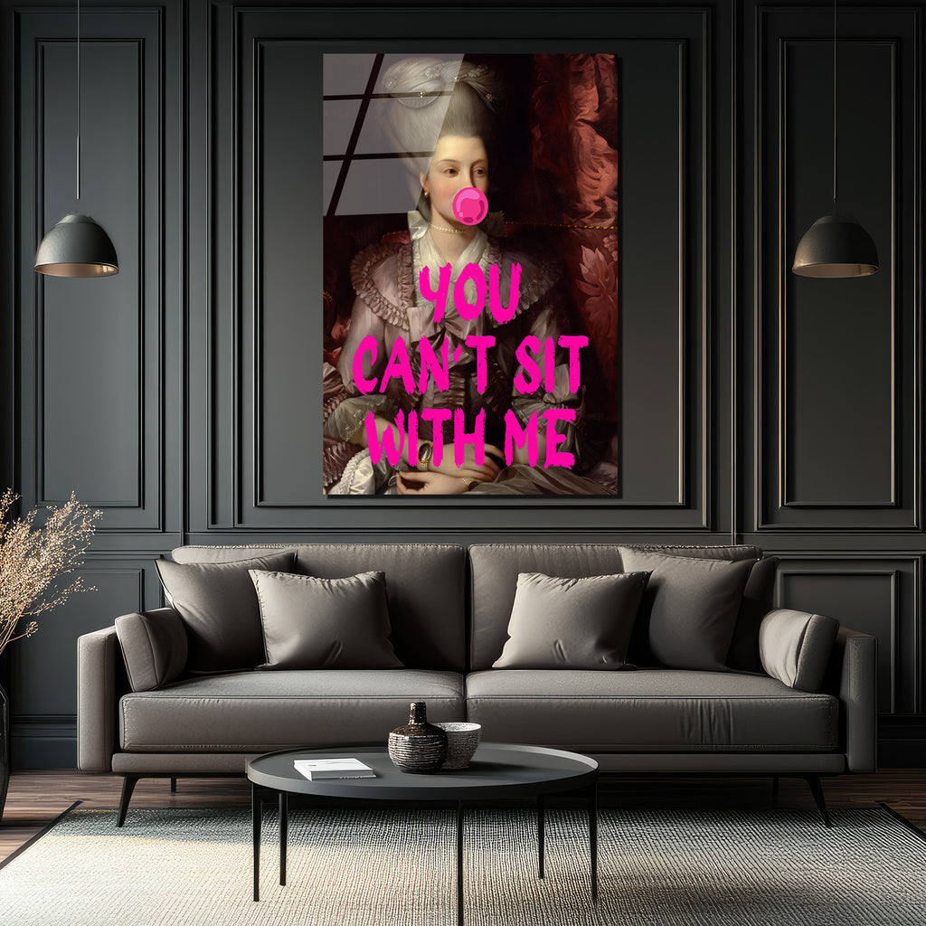 Asi Barok Kraliçesi: You Can't Sit With Me Pop Art Cam Tablo