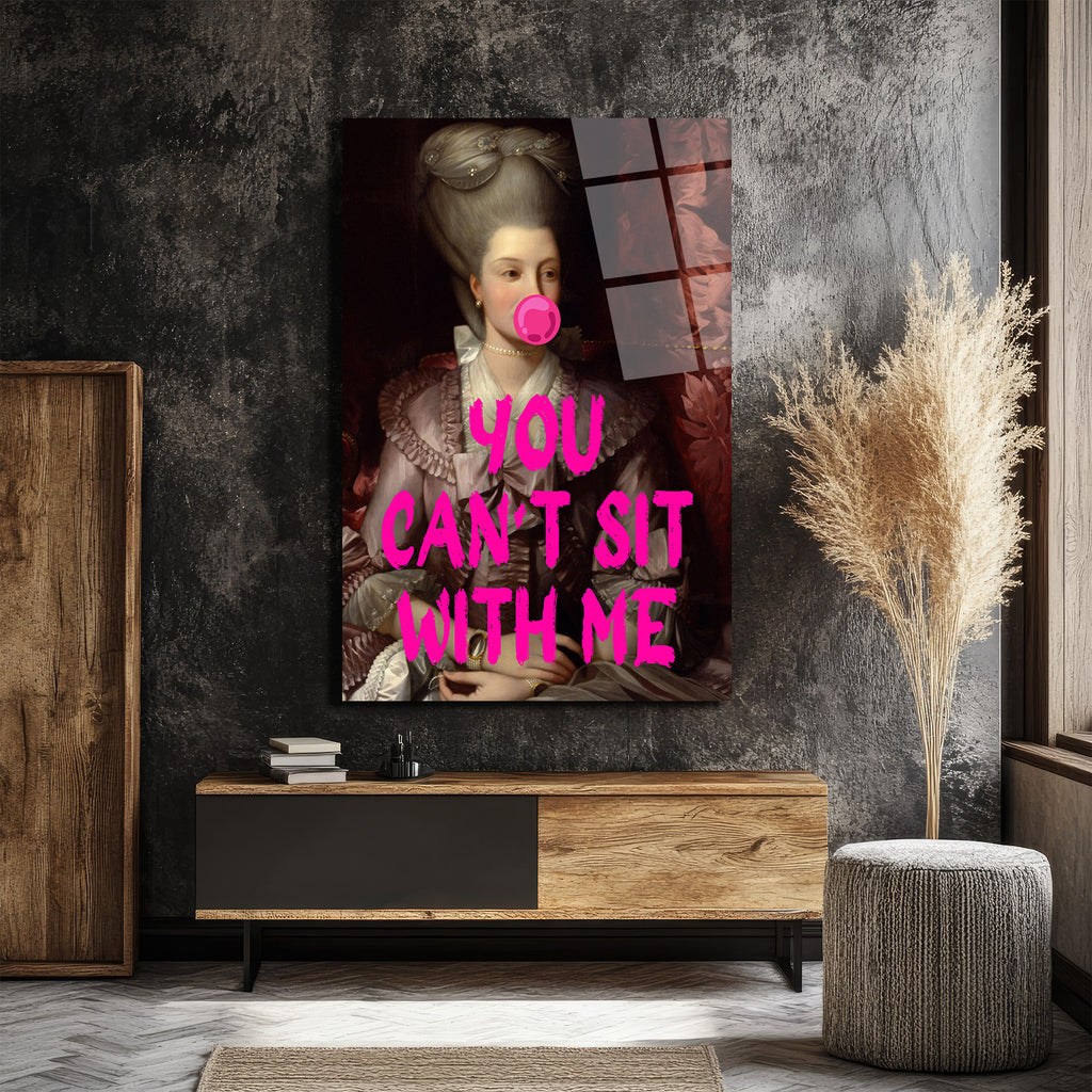 Asi Barok Kraliçesi: You Can't Sit With Me Pop Art Cam Tablo