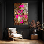 Klasik Zarafet ve Asi Ruh: You Can't Sit With Us Cam Tablo