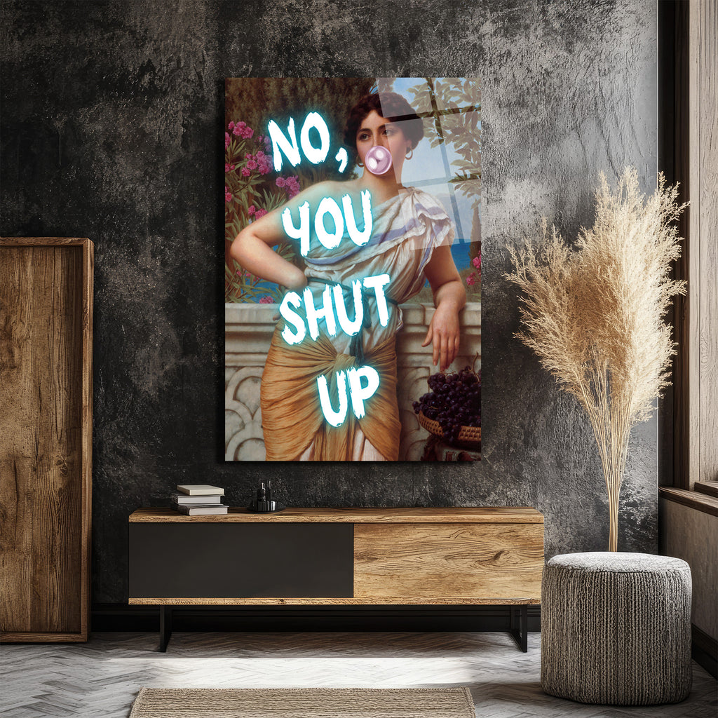 Asi Klasik Kadın 'No, You Shut Up' Neon Yazılı Cam Tablo