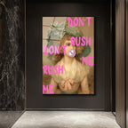 "Don't Rush Me" Pop Art Temalı Temperli Cam Tablo
