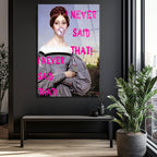 Sakız Çiğneyen Klasik Kadın 'I Never Said That!' Cam Tablo