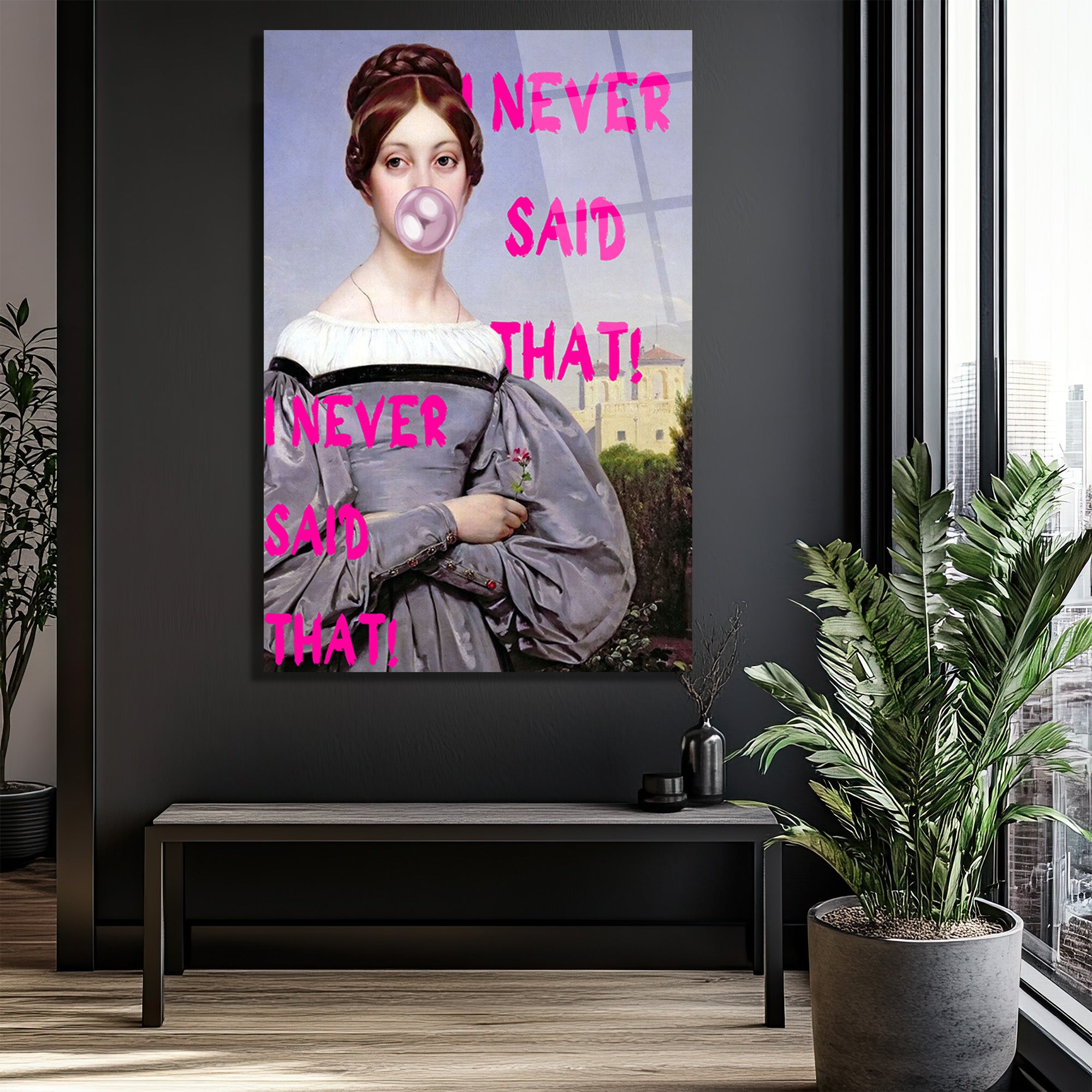 Sakız Çiğneyen Klasik Kadın 'I Never Said That!' Cam Tablo