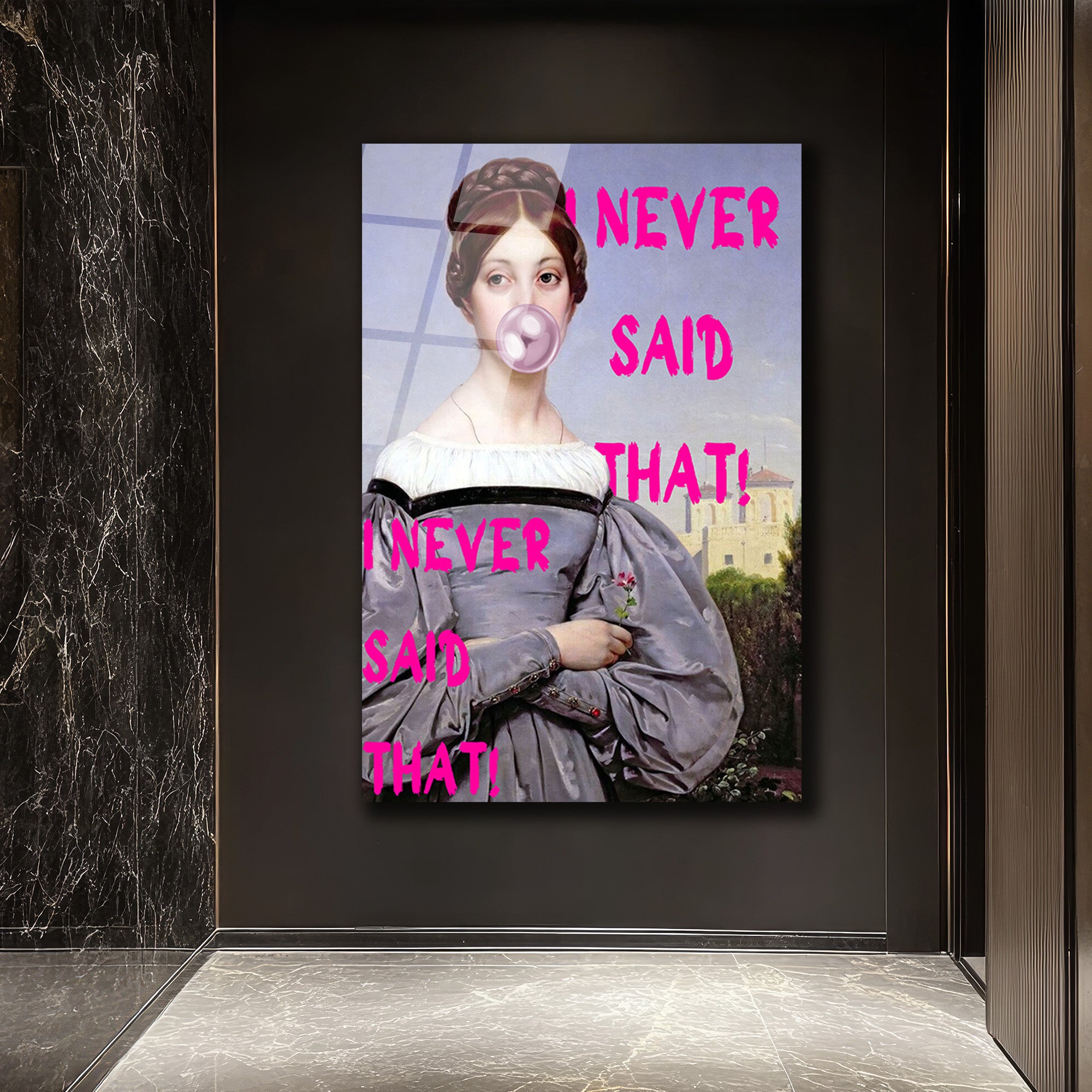 Sakız Çiğneyen Klasik Kadın 'I Never Said That!' Cam Tablo