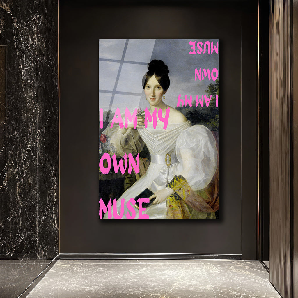 "I AM MY OWN MUSE" Temalı Sanatsal Temperli Cam Tablo