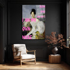 "I AM MY OWN MUSE" Temalı Sanatsal Temperli Cam Tablo