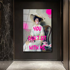 Sakız Çiğneyen Kadın: YOU CAN'T SIT WITH ME Temalı Cam Tablo