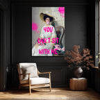 Sakız Çiğneyen Kadın: YOU CAN'T SIT WITH ME Temalı Cam Tablo