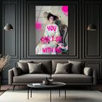 Sakız Çiğneyen Kadın: YOU CAN'T SIT WITH ME Temalı Cam Tablo