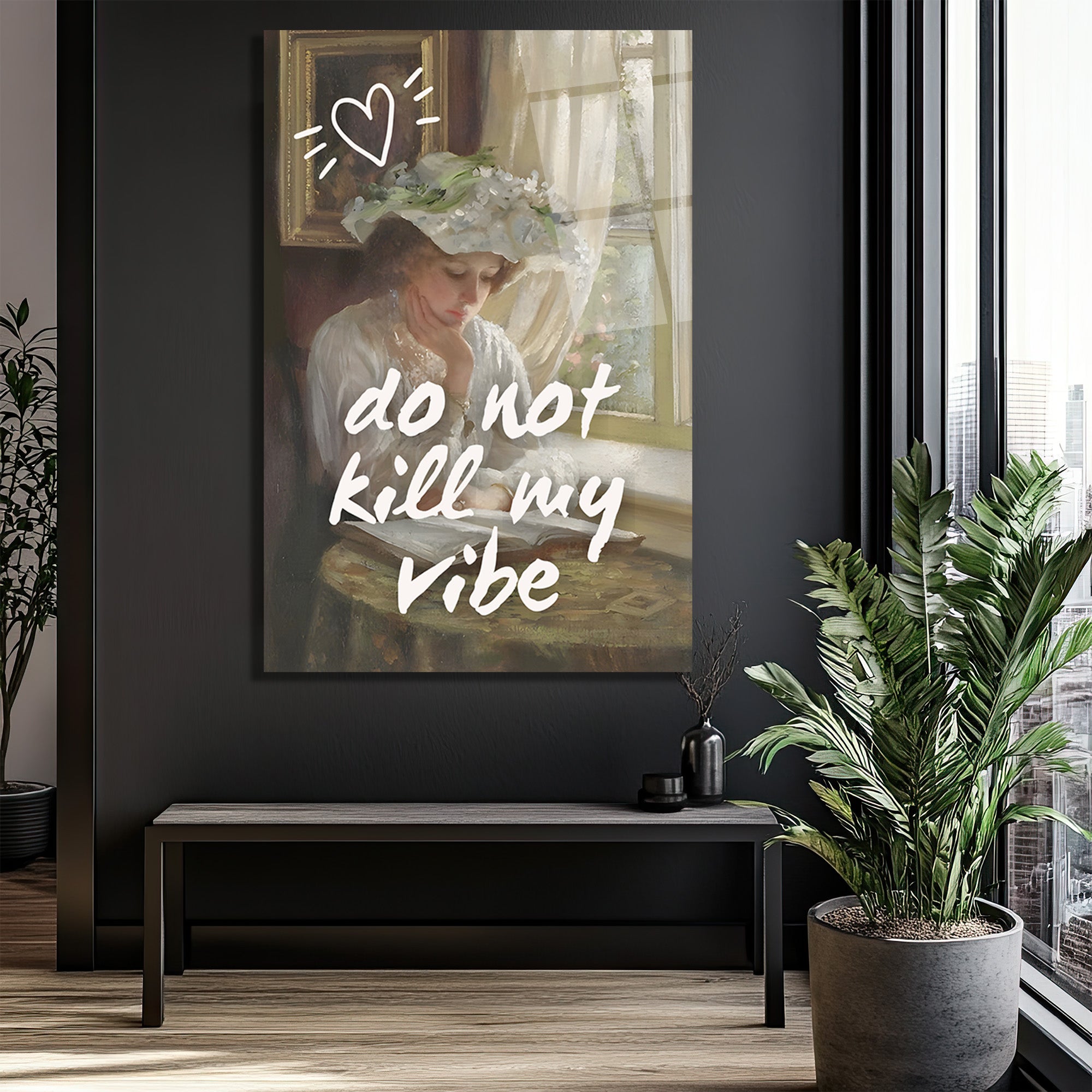 Do Not Kill My Vibe Temalı Sanatsal Cam Tablo