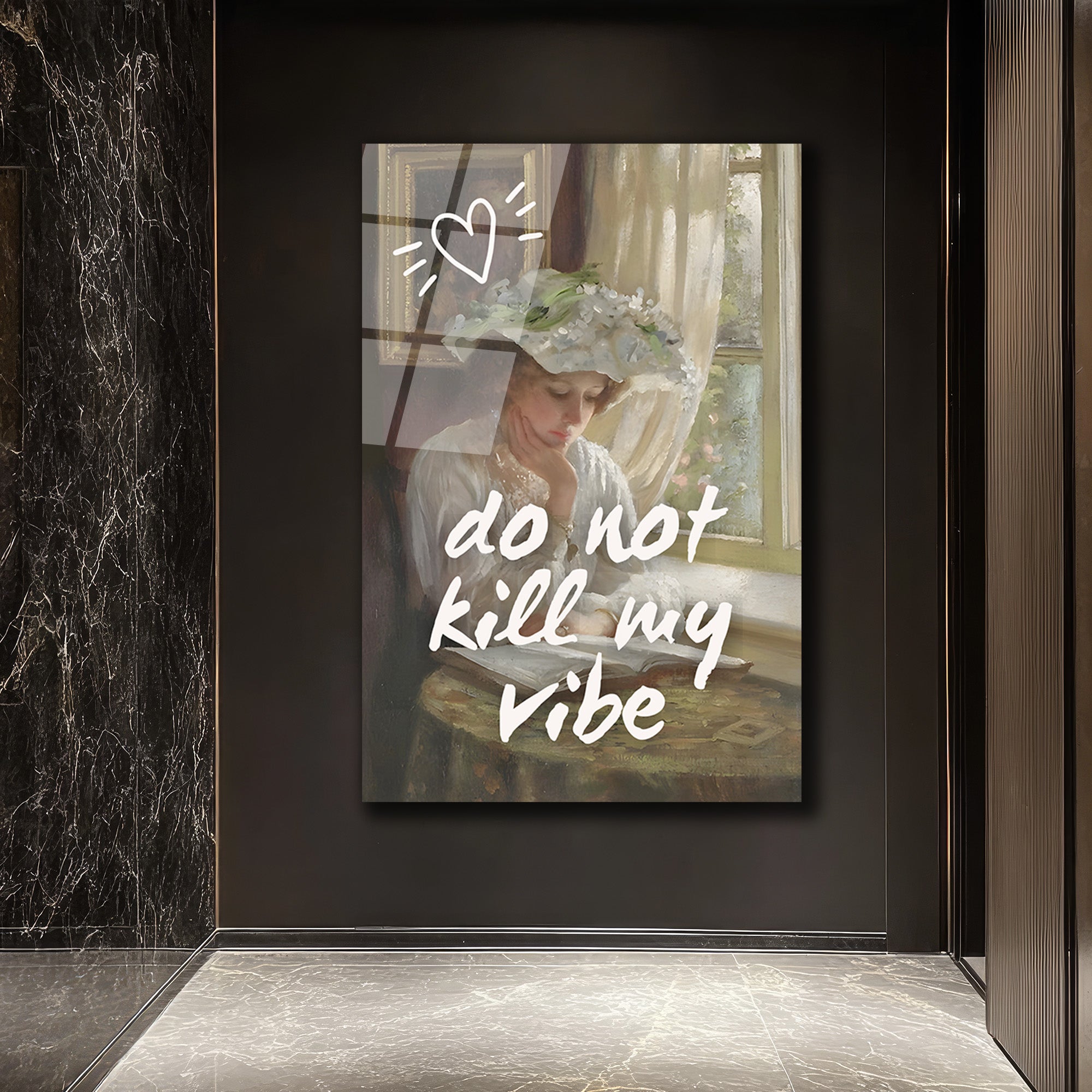 Do Not Kill My Vibe Temalı Sanatsal Cam Tablo