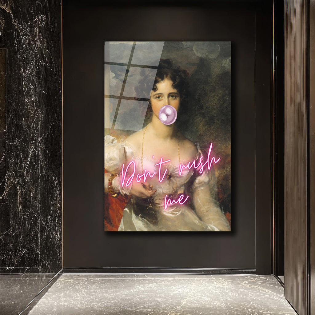 Bana Acele Ettirme Neon Yazılı Klasik Portre Cam Tablo