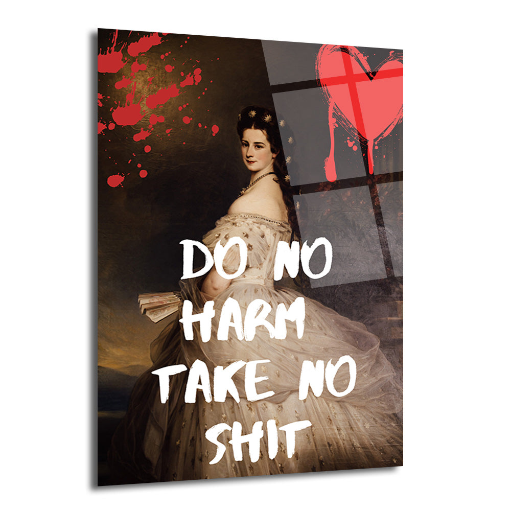Klasik bir kadın portresi üzerine kırmızı kan sıçramaları ve kalp motifi ile 'DO NO HARM TAKE NO SHIT' yazısının işlendiği modern cam tablo. Koyu arka plan ve açık renk elbise kontrastı.