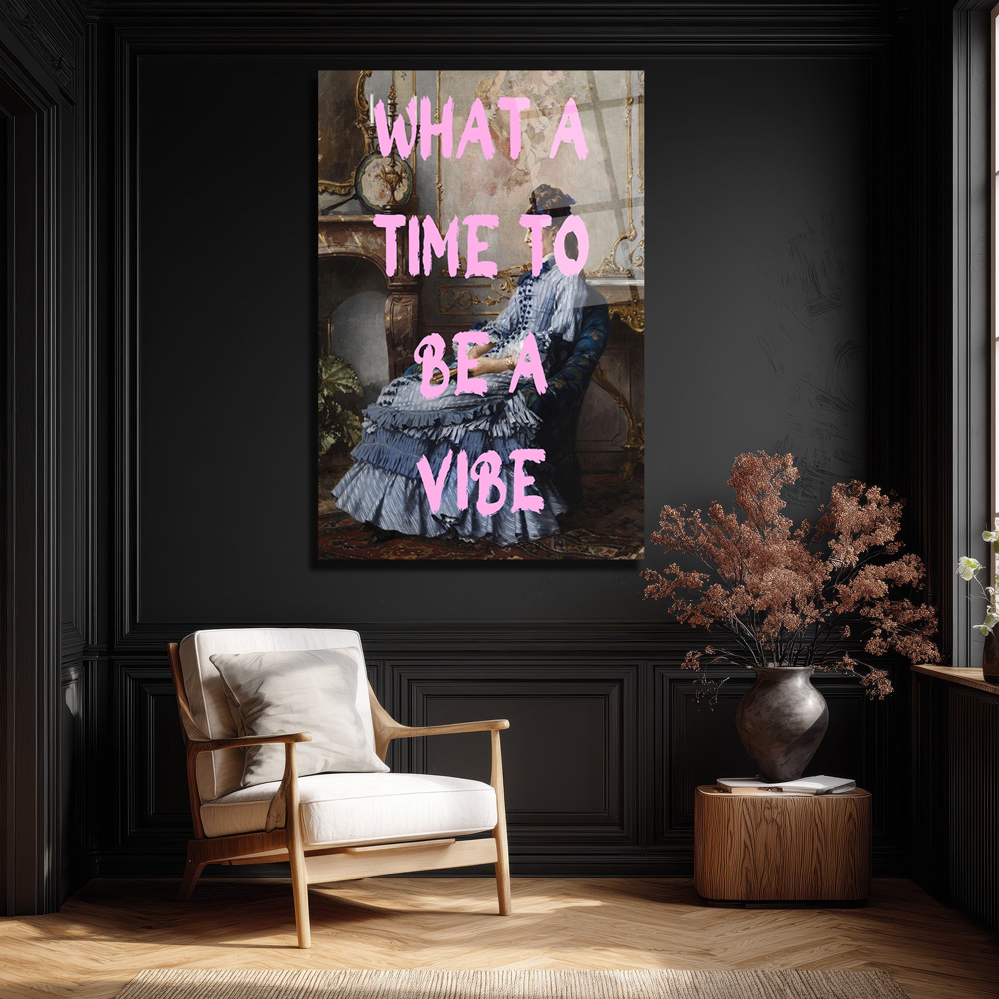 "What A Time To Be A Vibe" Pembe Yazılı Klasik Kadın Portre Cam Tablo