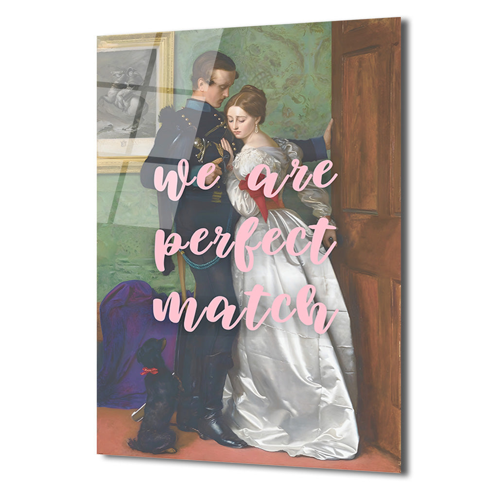 Aşkın Mükemmel Uyumu: 'We Are Perfect Match' Temalı Cam Tablo