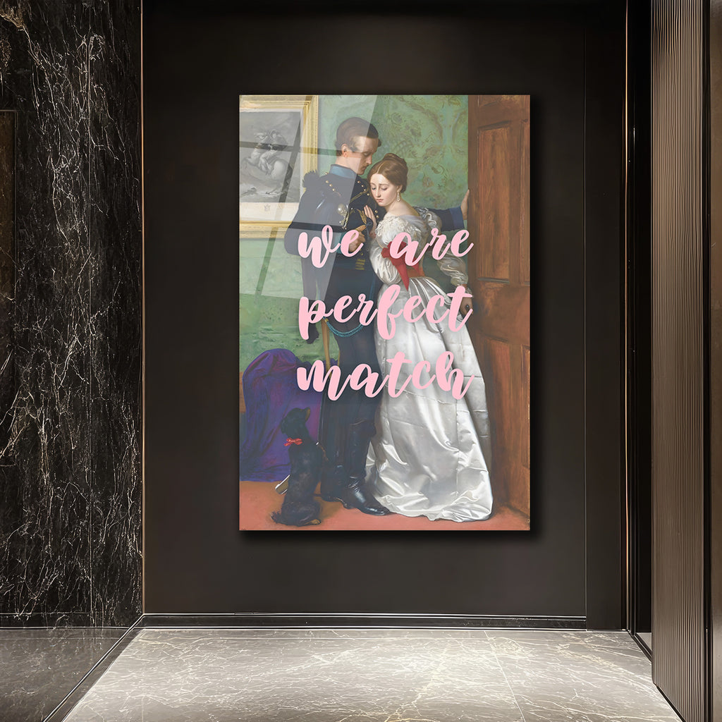 Aşkın Mükemmel Uyumu: 'We Are Perfect Match' Temalı Cam Tablo