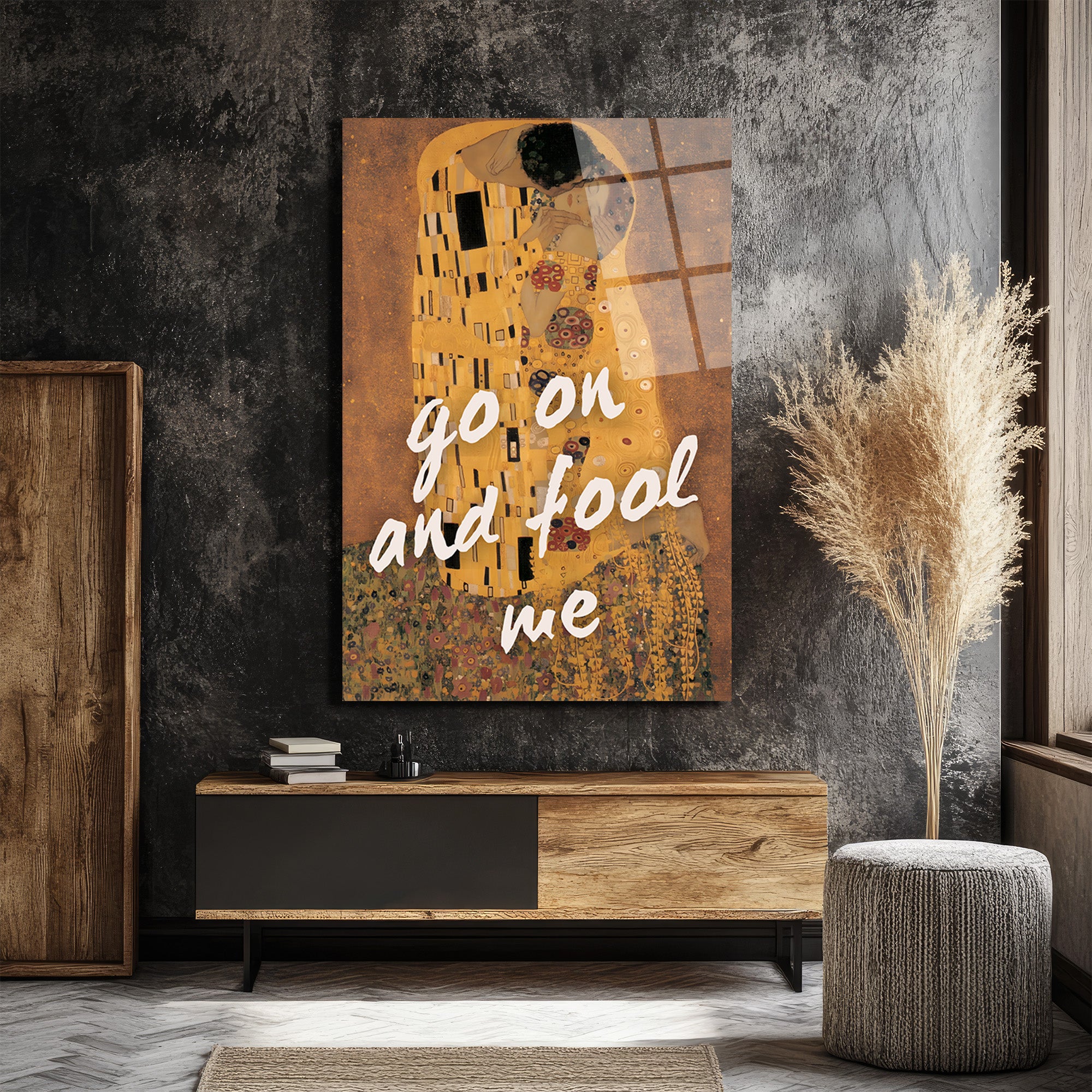 Klimt Öpücük ve 'Go On And Fool Me' Temalı Sanatsal Cam Tablo